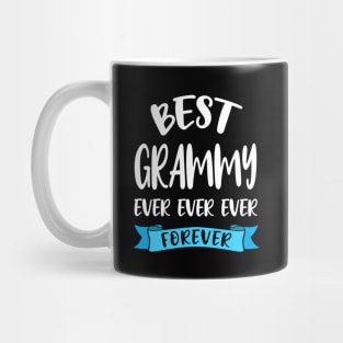 Best Grammy Ever Forever Shirt Grandma Birthday Gift Mug